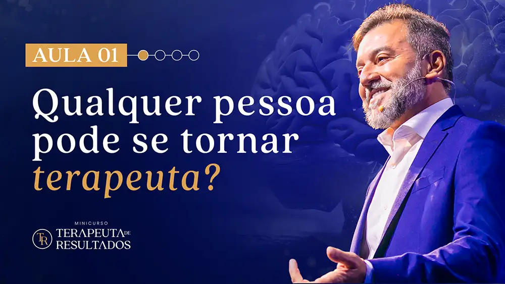 Aula 1 do Minicurso Terapeuta de Resultados